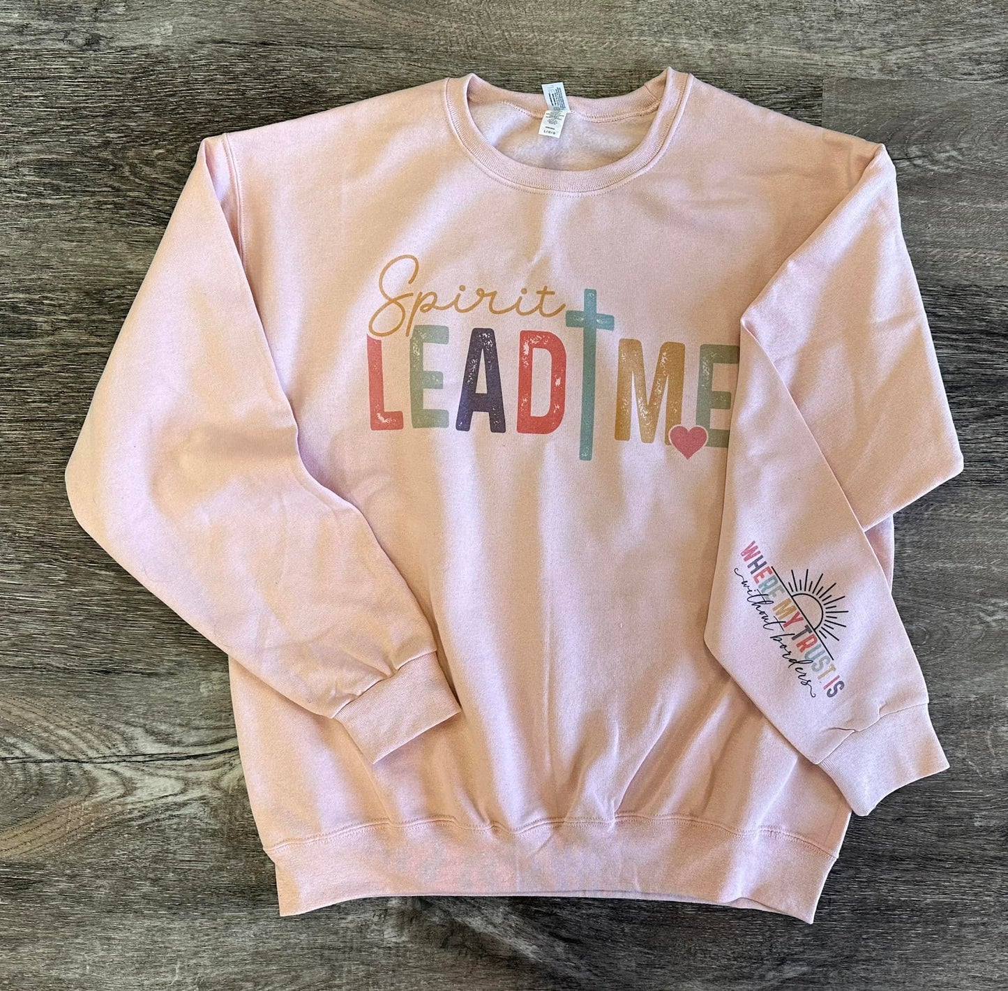 Spirit Lead Me Sweatshirt