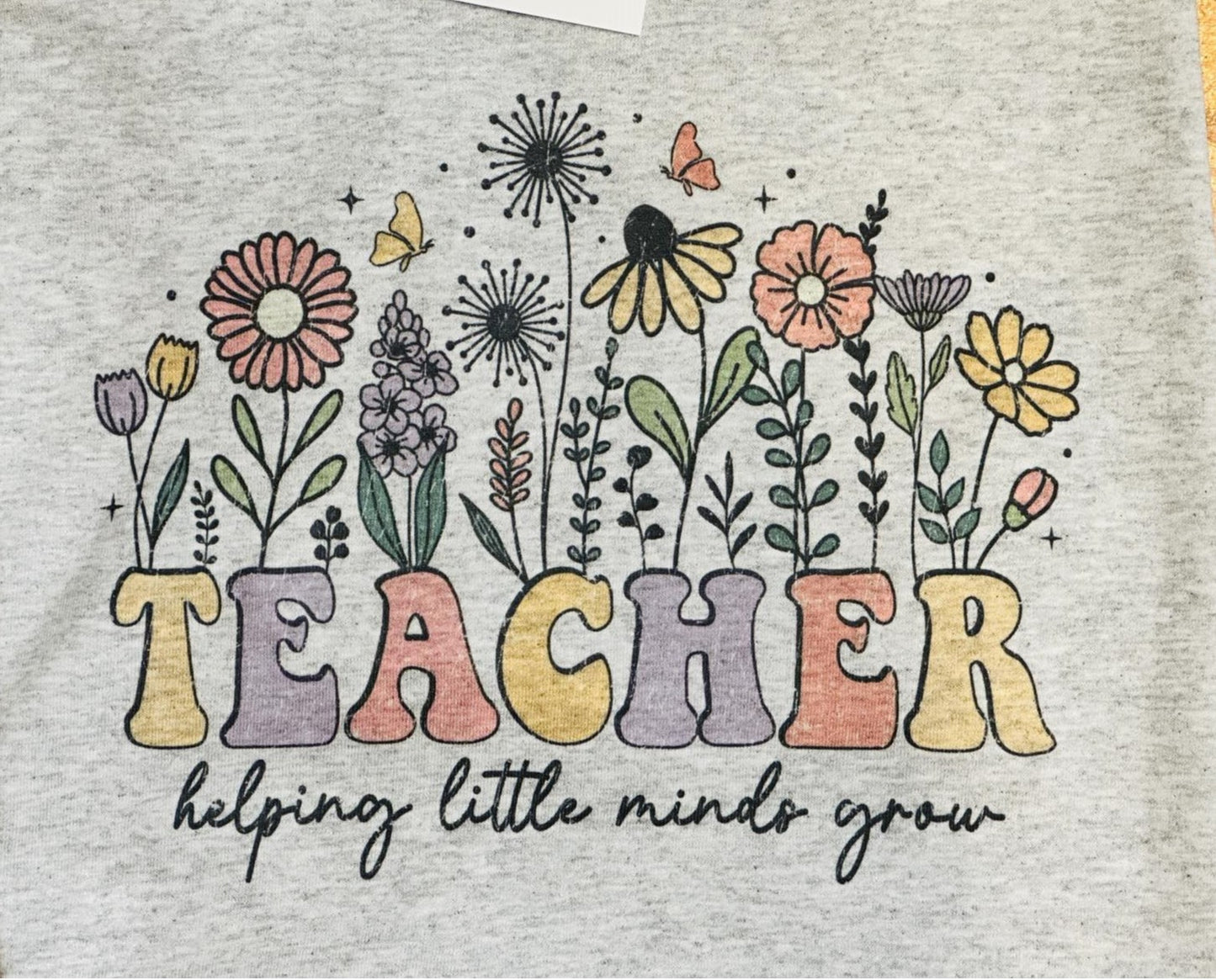 Teacher: Helping Little Minds Grow T-Shirt