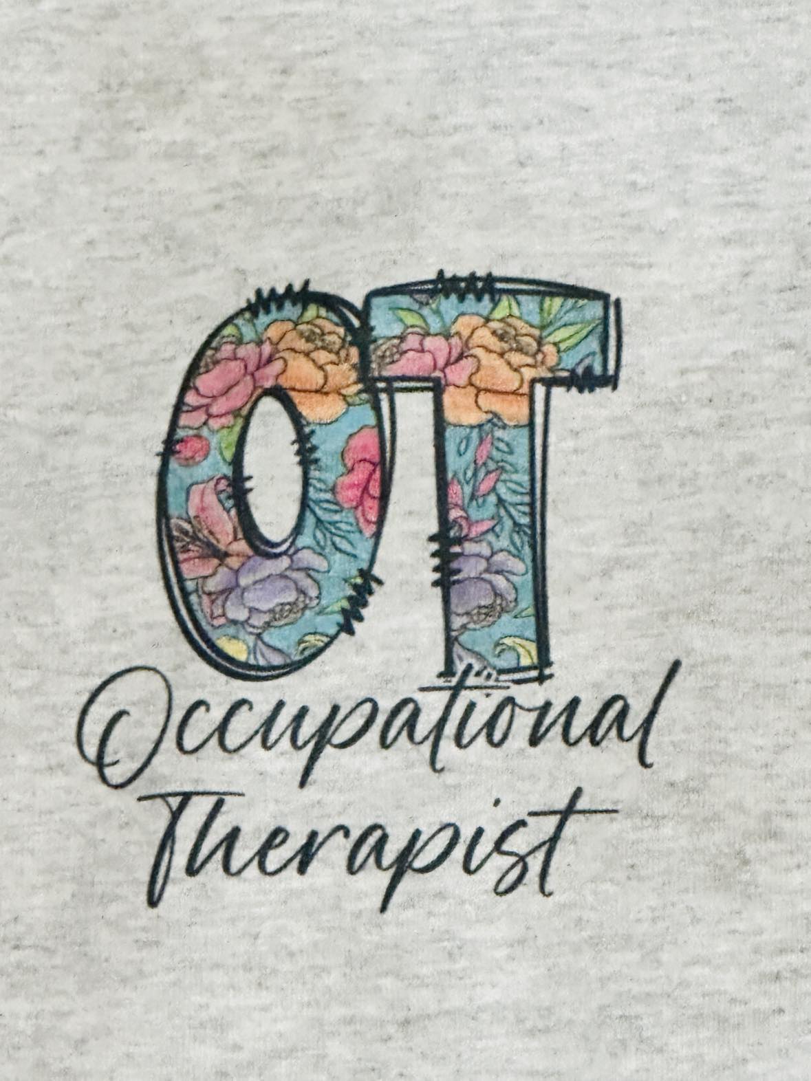 Occupational Therapist T-Shirt: Color Options