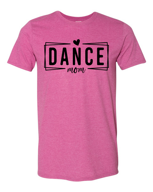 Dance Mom Tee - Custom Made